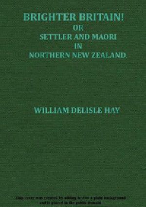 [Gutenberg 50962] • Brighter Britain! (Volume 2 of 2) / or Settler and Maori in Northern New Zealand